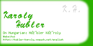 karoly hubler business card